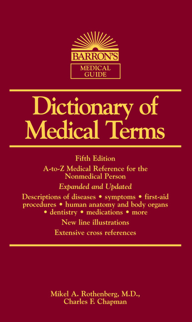 Title details for Dictionary of Medical Terms by Mikel A. Rothenberg, M.D., and Charles E. Chapman - Available